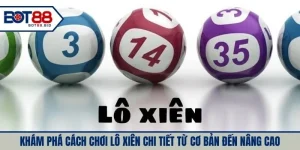 Cách Chơi Lô Xiên